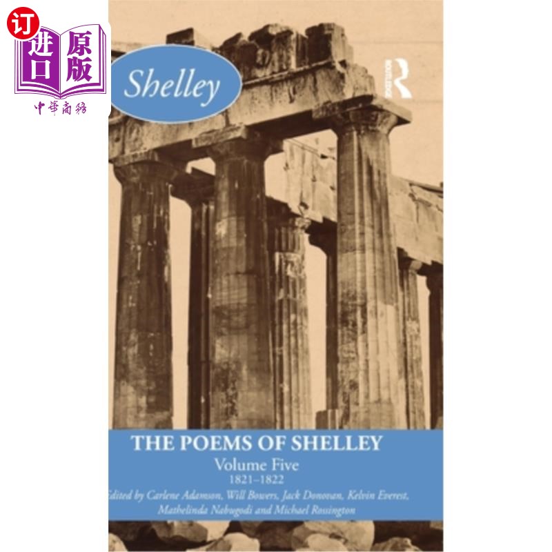 海外直订The Poems of Shelley: Volume Five: 1821-1822 雪莱诗集：第五卷：1821-1822