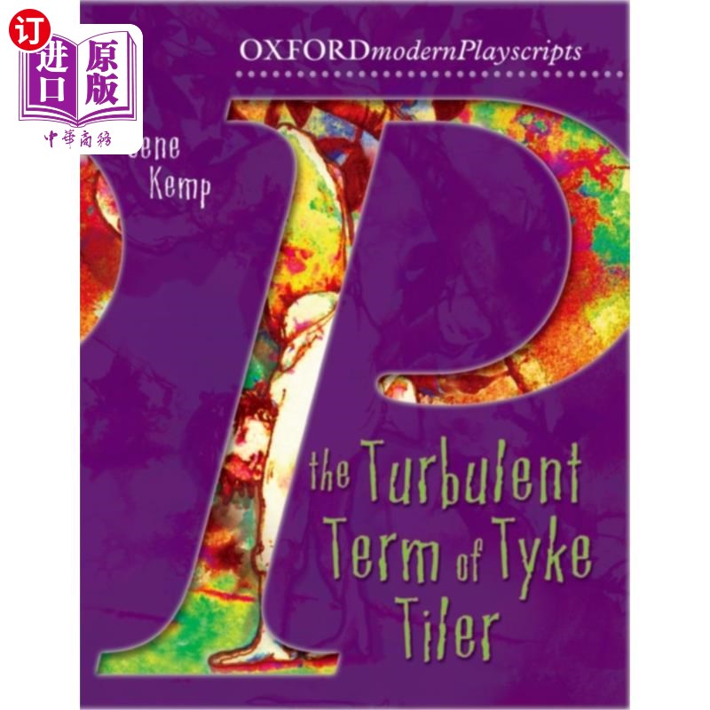 海外直订Oxford Playscripts: The Turbulent Term of Tyke Tiler 牛津剧本：泰克·蒂勒的动荡术语