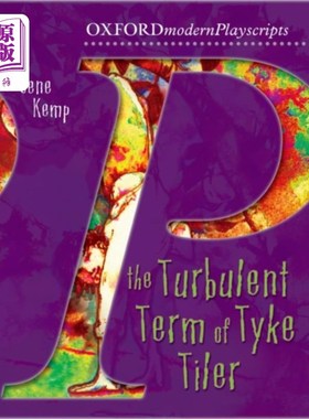 海外直订Oxford Playscripts: The Turbulent Term of Tyke Tiler 牛津剧本：泰克·蒂勒的动荡术语