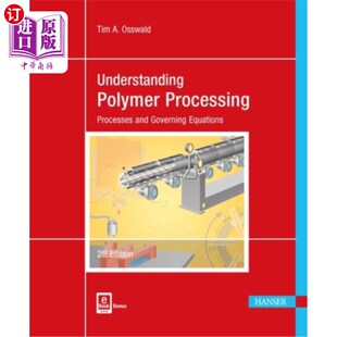 海外直订Understanding Polymer Processing 2e: Processes and Governing Equations