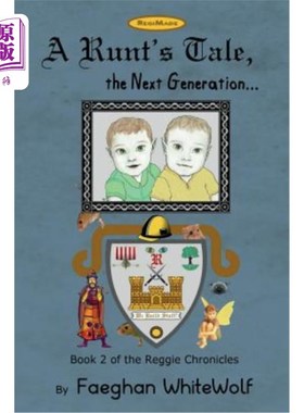 海外直订A Runt's Tale,: the Next Generation... 矮子的故事:下一代…