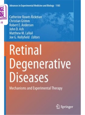 海外直订医药图书Retinal Degenerative Diseases: Mechanisms and Experimental Therapy 视网膜退行性疾病:机制和实验性治