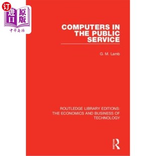海外直订Computers in the Public Service 公共服务中的计算机