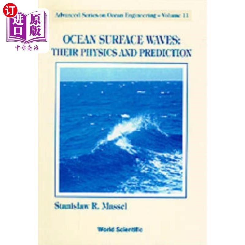 海外直订Ocean Surface Waves: Their Physics And Prediction 海洋表面波的物理与预报