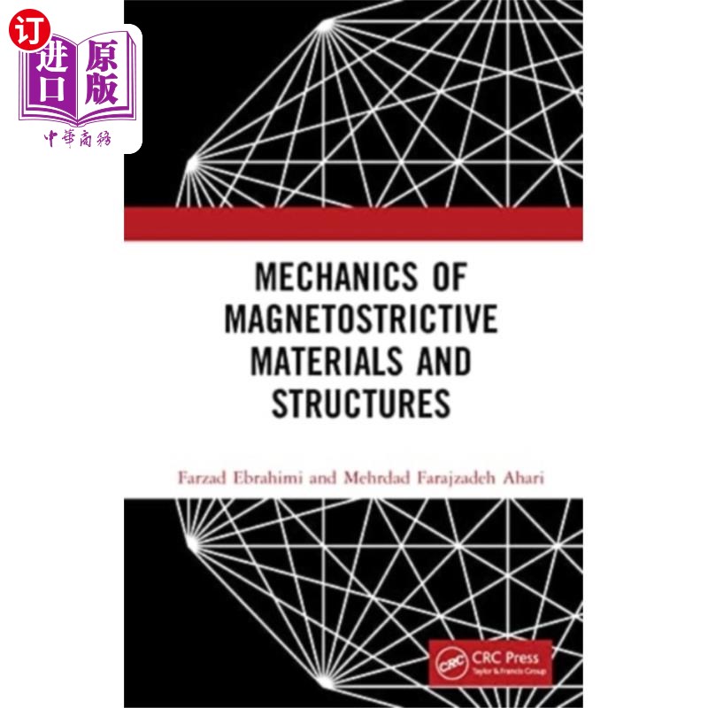 海外直订Mechanics of Magnetostrictive Materials and Stru... 磁致伸缩材料与结构力学