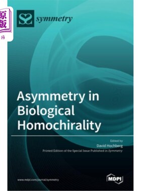 海外直订Asymmetry in Biological Homochirality 生物同手性中的不对称性