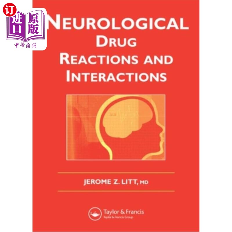 海外直订医药图书Neurological Drug Reactions and Interactions 神经药物反应与相互作用