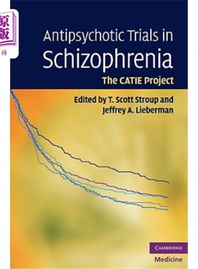 海外直订医药图书Antipsychotic Trials in Schizophrenia: The Catie Project 精神分裂症中的抗精神病药物试验:CATIE项目