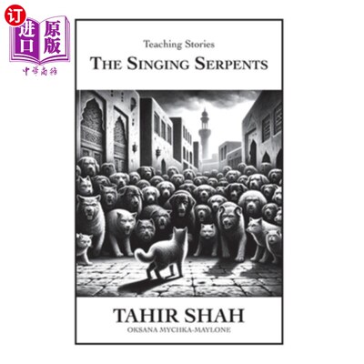 海外直订The Singing Serpents 会唱歌的蛇