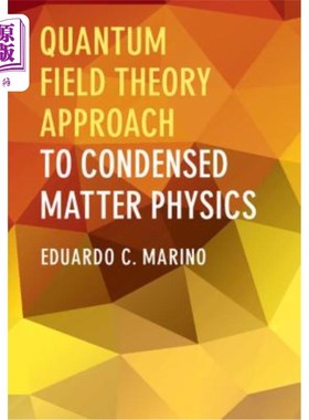 海外直订Quantum Field Theory Approach to Condensed Matter Physics 凝聚态物理的量子场论方法