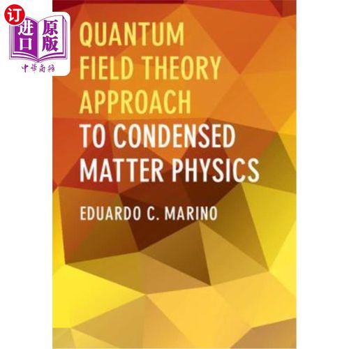 海外直订Quantum Field Theory Approach to Condensed Matter Physics 凝聚态物理的量子场论方法