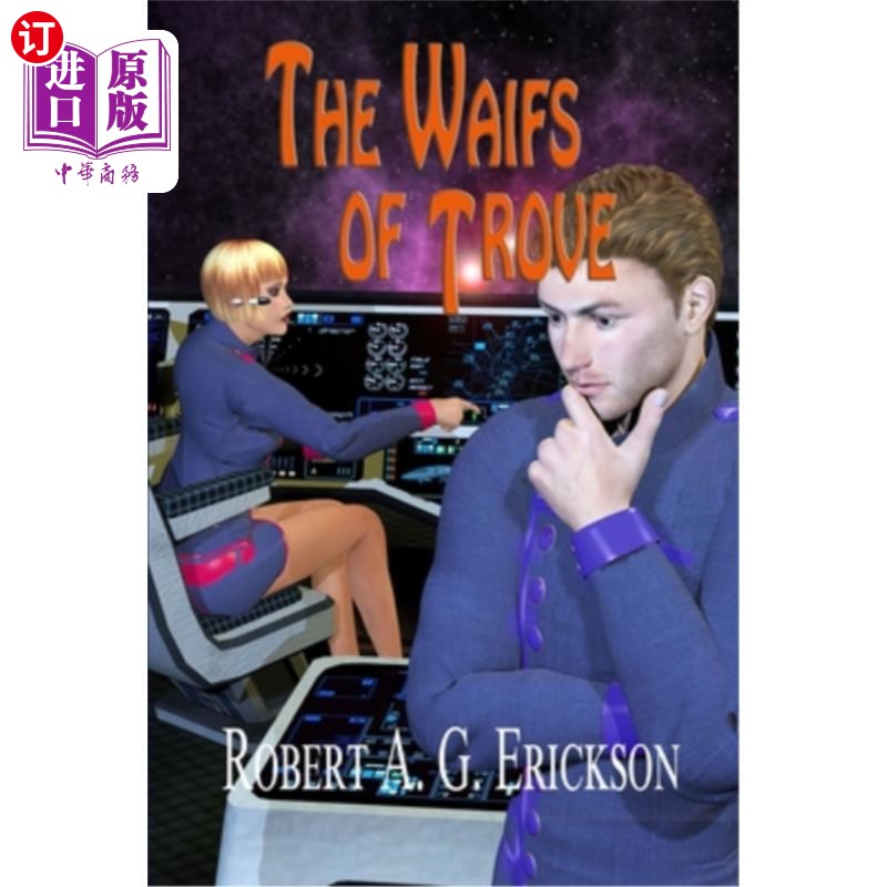 海外直订The Waifs of Trove 特洛夫的流浪汉