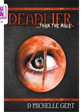海外直订Deadlier...Than the Male 致命……比男性