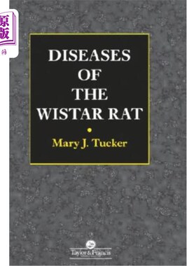 海外直订医药图书Dieseases of the Wistar Rat 维斯塔老鼠的死海