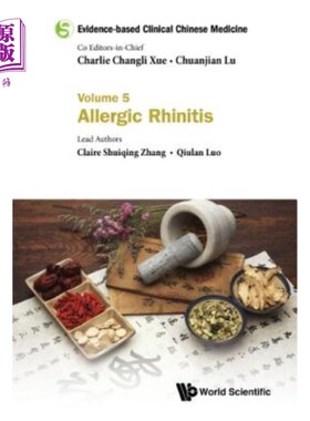 海外直订医药图书Evidence-Based Clinical Chinese Medicine - Volume 5: Allergic Rhinitis 循证临床中医学-第5卷：过敏性鼻炎