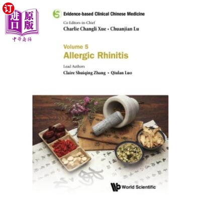 海外直订医药图书Evidence-Based Clinical Chinese Medicine - Volume 5: Allergic Rhinitis 循证临床中医学-第5卷：过敏性鼻炎
