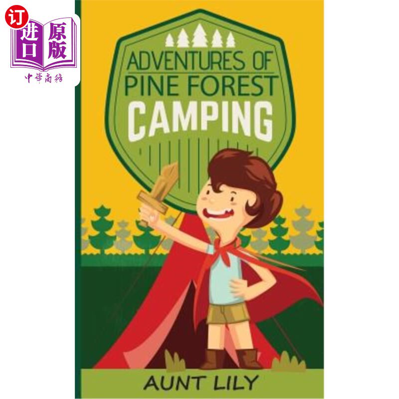 海外直订Adventures of Pine Forest Camping 松林野营历险记