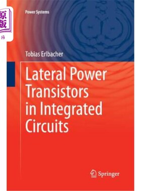 海外直订Lateral Power Transistors in Integrated Circuits 集成电路中的横向功率晶体管