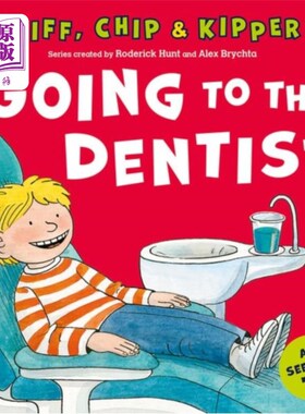 海外直订Going to the Dentist (First Experiences with Bif... 看牙医(与Biff、Chip和Kipper的初次体验)