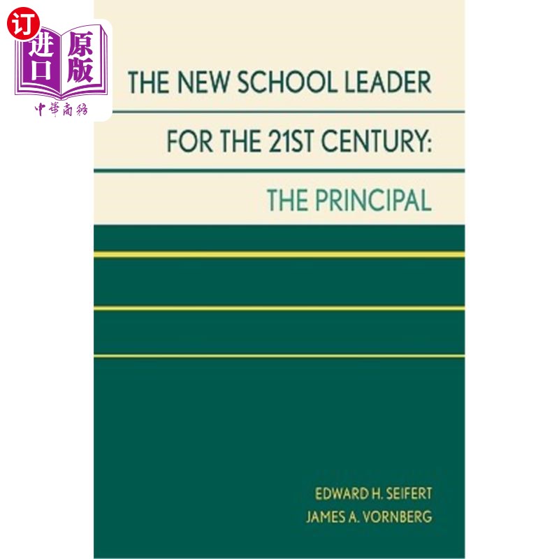 海外直订The New School Leader for the 21st Century: The Principal 21世纪学校的新领导:校长