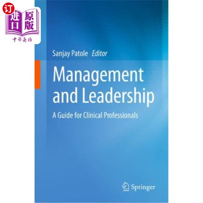 海外直订医药图书Management and Leadership - A Guide for Clinical Professionals 管理与领导-临床专业人员指南