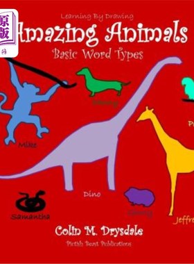 海外直订Learning By Drawing: Amazing Animals: Basic Word Types 绘画学习：神奇的动物：基本的单词类型