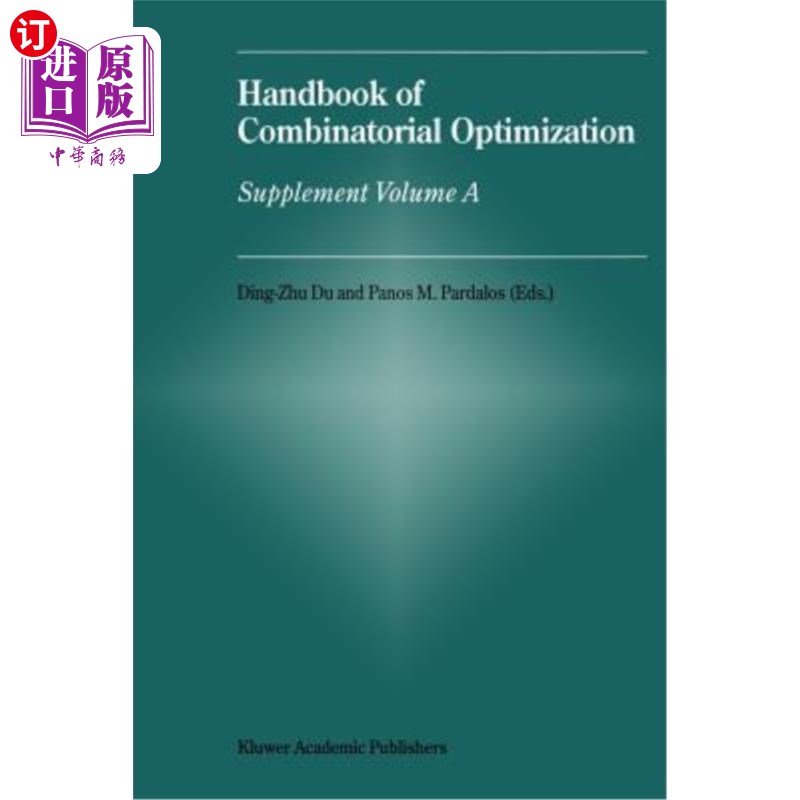 海外直订Handbook of Combinatorial Optimization: Supplement Volume a 组合优化手册：补充卷A