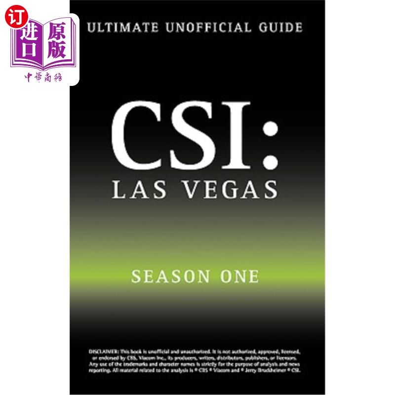海外直订Ultimate Unofficial Csi Las Vegas Season One Guide: Crime Scene Investigation La 终极非官方Csi拉斯维加斯第