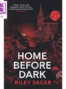 暮色归途 Home Before Dark 英文原版 Riley Sager 恐怖惊悚小说  国际畅销流行故事【中商原版】