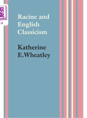 海外直订Racine and English Classicism 拉辛与英国古典主义
