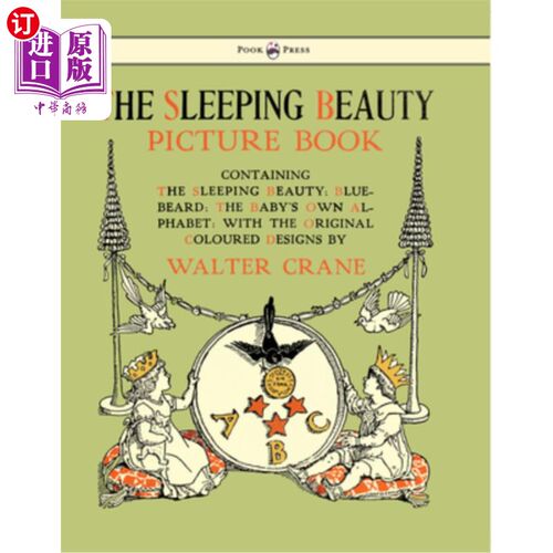 海外直订The Sleeping Beauty Picture Book - Containing the Sleeping Beauty, Blue Beard, t 睡美人图画书-包含睡美人，