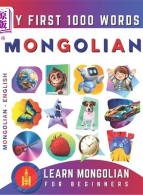 海外直订Learn Mongolian for Beginners, My First 1000 Words: Bilingual Mongolian - Englis 《我的第一个1000字：蒙英双