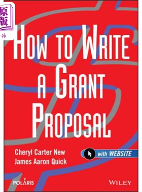 现货 如何撰写资助提案 How to Write a Grant Proposal [With CDROM] 英文原版 Cheryl New 中商原版