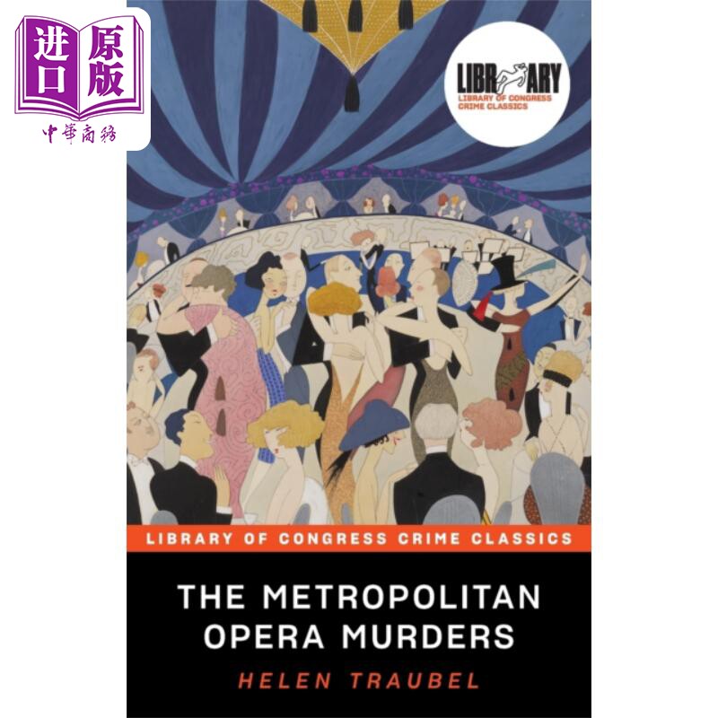 歌剧院谋杀案 美国国会图书馆经典犯罪推理系列 英文原版 Metropolitan Opera Murders Helen Traubel【中商原版】