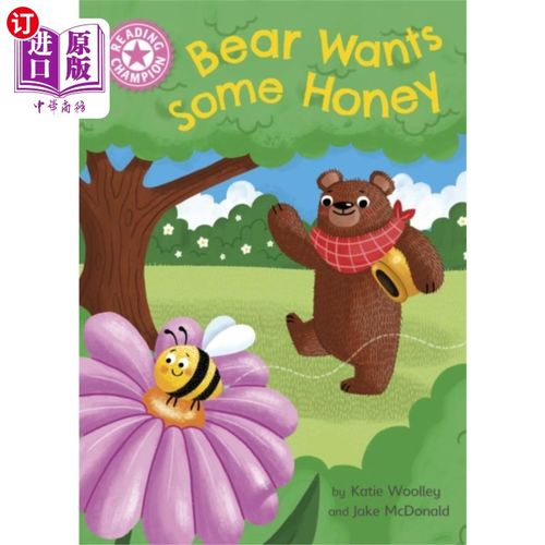 海外直订Reading Champion: Bear Wants Some Honey 阅读冠军:熊想要一些蜂蜜