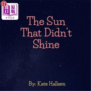 Didn That Shine 太阳 海外直订The 没有阳光 Sun