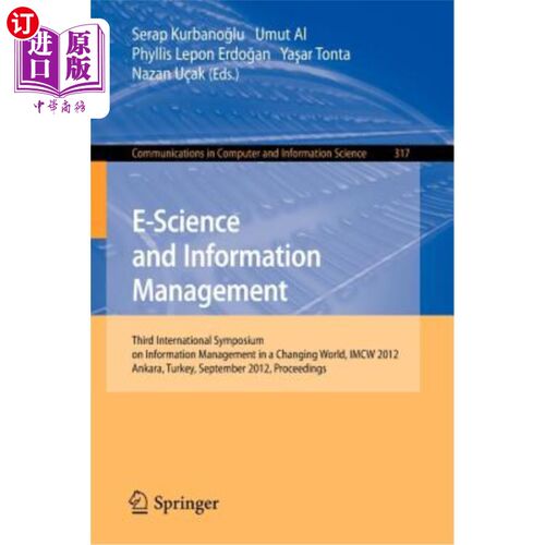 海外直订E-Science and Information Management: Third International Symposium on Informati 电子科学和信息管理：第三届