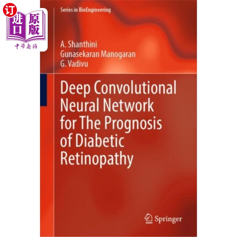 海外直订医药图书Deep Convolutional Neural Network for The Progno... 深度卷积神经在糖尿病视网膜病变预后中的应用