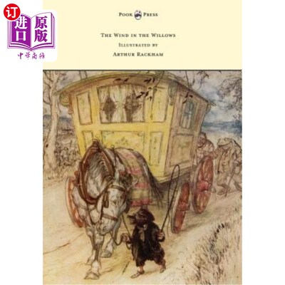 海外直订The Wind in the Willows - Illustrated by Arthur Rackham 《柳树中的风》——阿瑟·拉克姆插图