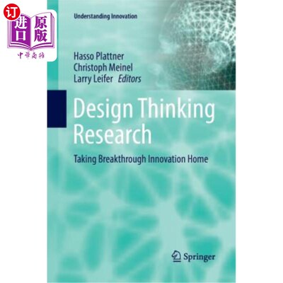 海外直订Design Thinking Research: Taking Breakthrough Innovation Home 设计思维研究：以突破性创新为家