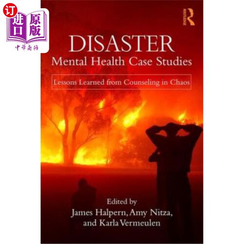 海外直订医药图书Disaster Mental Health Case Studies: Lessons Learned from Counseling in Chaos 灾难心理健康案例研究