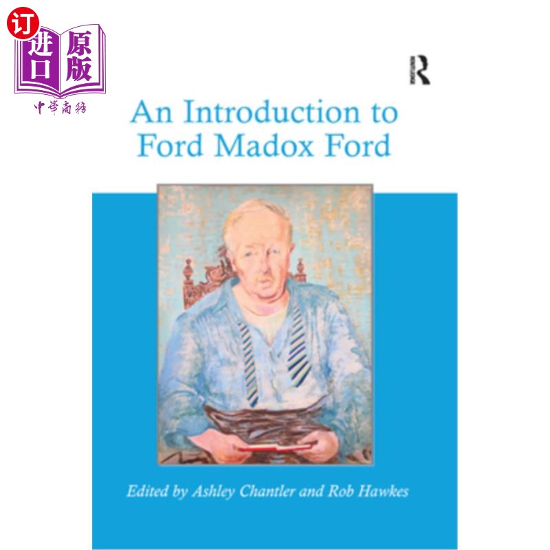 海外直订An Introduction to Ford Madox Ford 福特简介