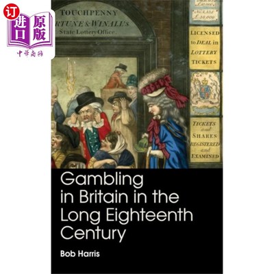 海外直订Gambling in Britain in the Long Eighteenth Centu... 18世纪英国的赌博