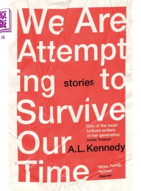 海外直订We Are Attempting to Survive Our Time 我们都在努力生存