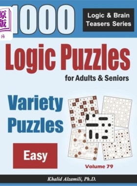 海外直订Logic Puzzles For Adults & Seniors: 1000 Easy Variety Puzzles 成人和老年人的逻辑谜题:1000个简单的多样性谜题