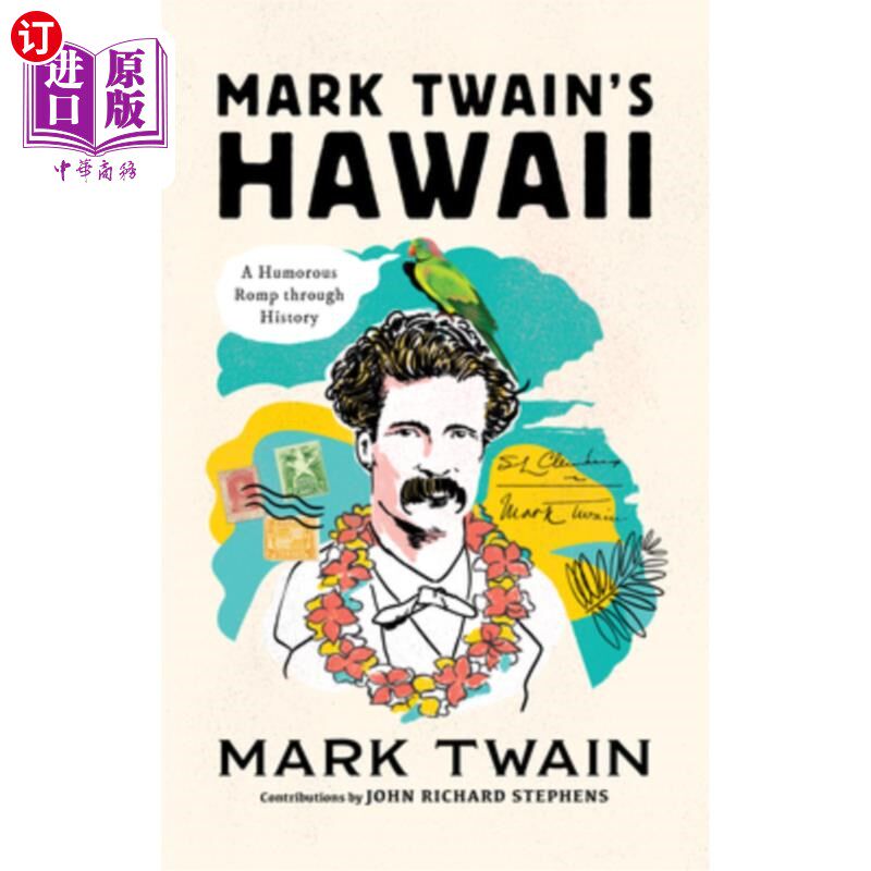 Mark Twain's Hawaii: A Humorous Romp Through History 马克·吐温的《夏威夷:幽默的历史漫游》【中商原版】【中商原版】图片