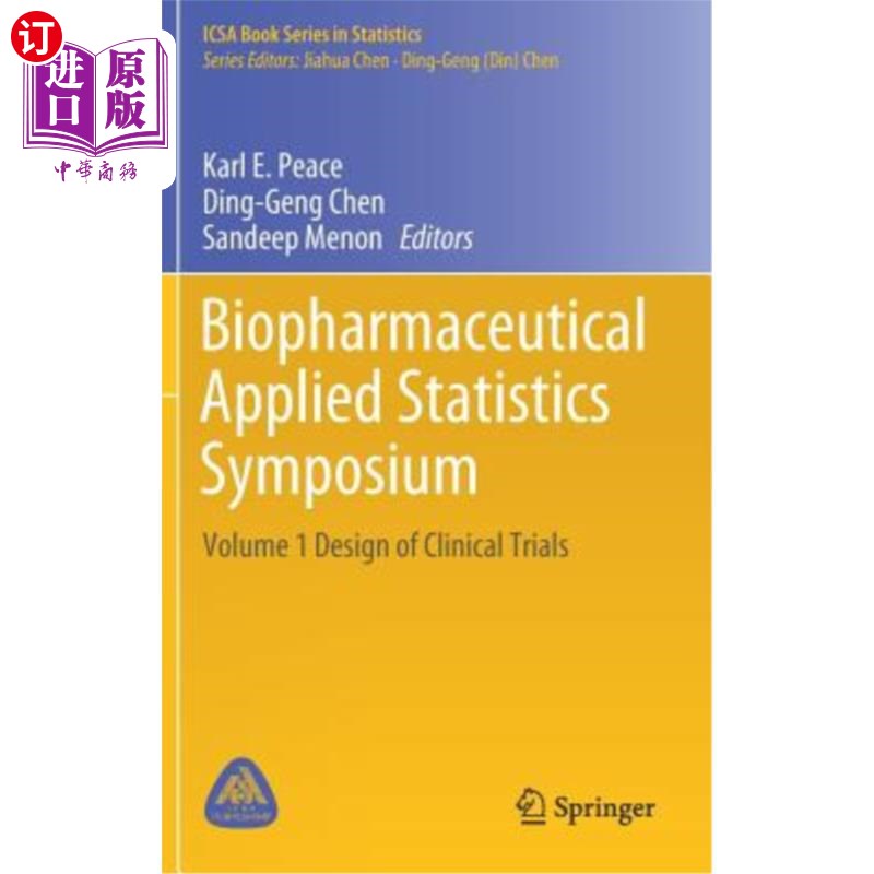 海外直订医药图书Biopharmaceutical Applied Statistics Symposium: Volume 1 Design of Clinical Tria 生物制药应用统计学