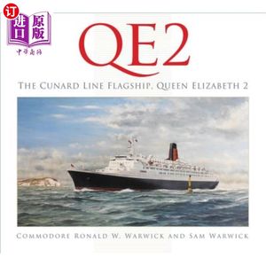 海外直订Qe2: The Cunard Line Flagship Qe2:丘纳德邮轮旗舰号