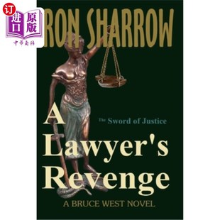海外直订A Lawyer's Revenge: The Sword of Justice 律师的复仇:正义之剑