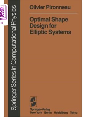 海外直订Optimal Shape Design for Elliptic Systems 椭圆系统的至优形状设计